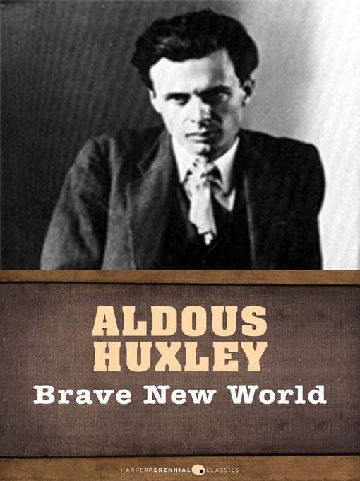 Title details for Brave New World by Aldous Huxley - Wait list